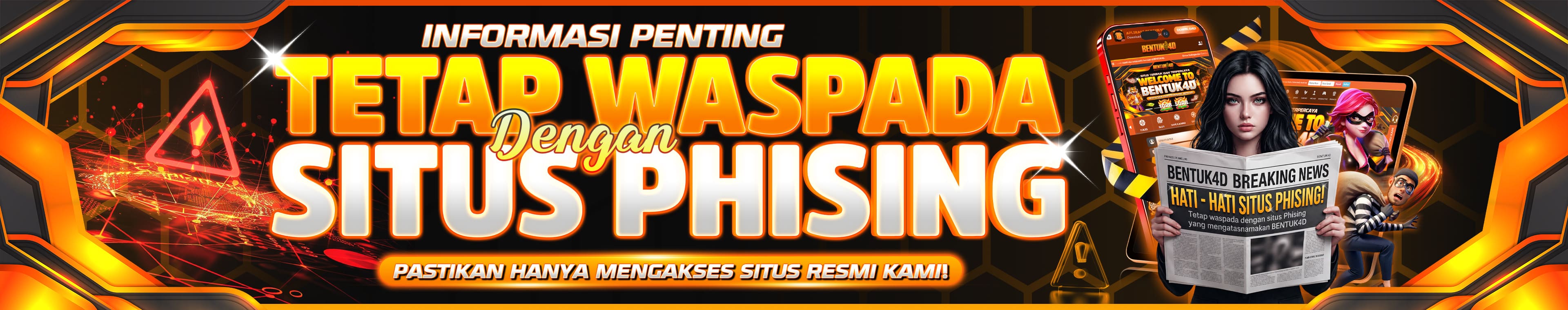 Informasi Pengingat Mengenai Banyaknya Website Phising Yang Mengatasnamakan Bentuk4D